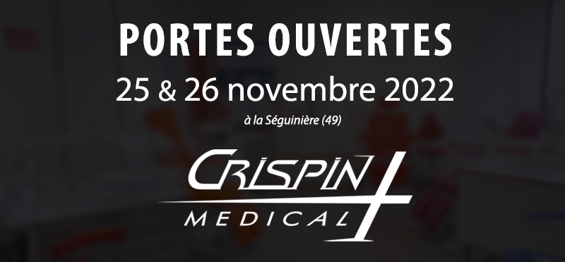 Portes ouvertes Crispin Médical - 25 et 26 novembre 2022 Crispin Medical